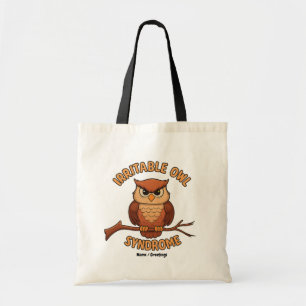 Irritable Owl Syndrome Funny Angry Owl Cartoon Pun Tote Bag