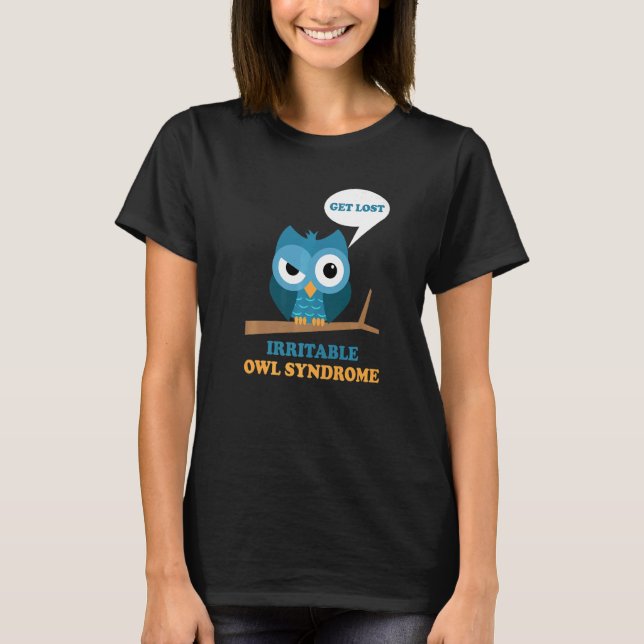 Irritable Owl Syndrome  Grumpy Owl Ibs Joke Pun T-Shirt (Front)