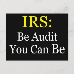 IRS: Be Audit You Can Be Postcard