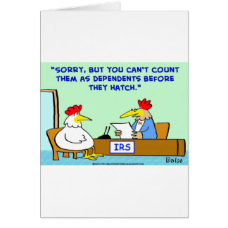 IRS CHICKENS DEPENDENT HATCH
