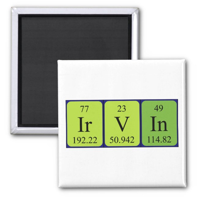 Irvin periodic table name magnet (Front)