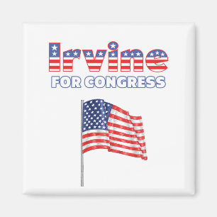 Irvine for Congress Patriotic American Flag Magnet