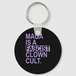 Is A Fascist Clown Cult - Lavender Key Ring