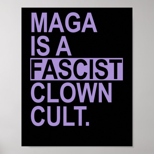 Is A Fascist Clown Cult - Lavender  Poster (Front)