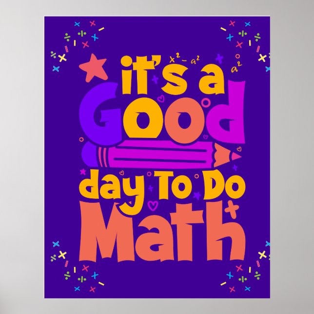 Is A Good day To Do Math Poster (Front)