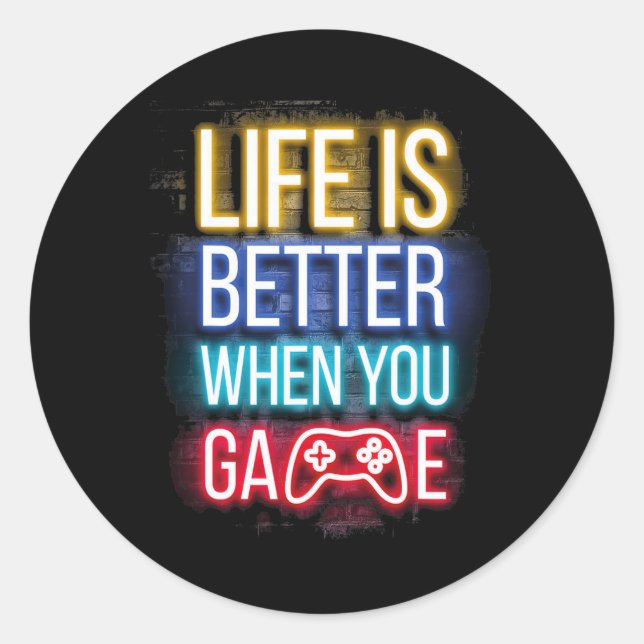 Is Better When U Game Controller Video Games Gamin Classic Round Sticker (Front)