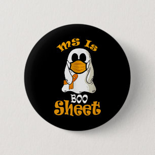 Is Boo Sheet Ghost In Mask Multiple Sclerosis Awar 6 Cm Round Badge