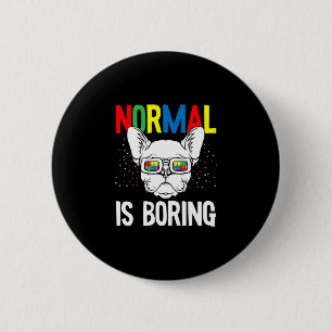 Is Boring Autism Awareness French Bulldog Dog Puzz 6 Cm Round Badge
