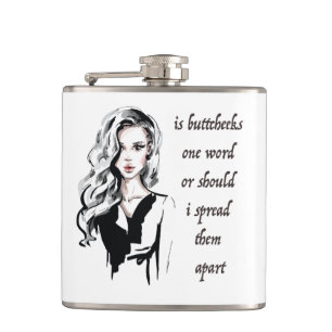 Is Buttcheeks one word Hip Flask
