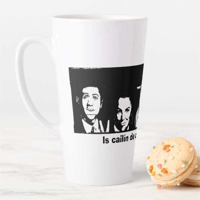 Is cailín de chuid Dhoire me (I am a Derry Girl) Latte Mug (In Situ)