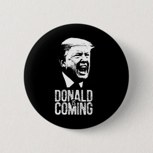 Is Coming! 6 Cm Round Badge
