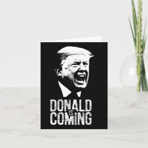 Is Coming! Card