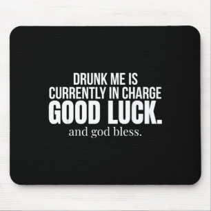 Is Currently In Charge Good Luck And God Bless Mouse Mat