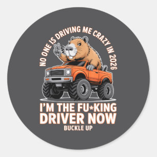 Is Driving Me Crazy 2026 Capybara Driver Classic Round Sticker