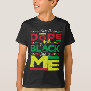 Is Drug And Black She Is Me Black History Melanin T-Shirt