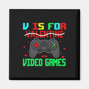 Is For Video Games Funny Valentine Gamer Game Love Magnet