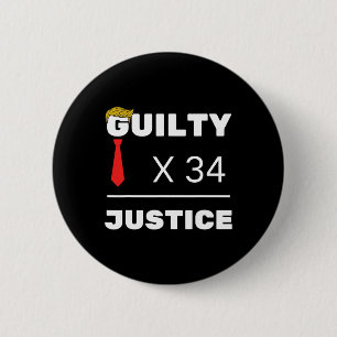 Is Guilty Trump 2024 Election American  6 Cm Round Badge