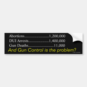 Is Gun Control the Problem? Bumper Sticker