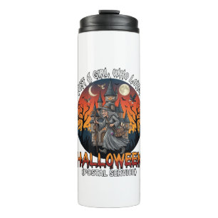Is Halloween Witch Everybody Make Scene Postal Wor Thermal Tumbler