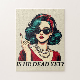 Is He Dead Yet Funny Saying Dark Humour Vintage Jigsaw Puzzle