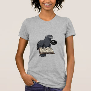 IS HE DEAD YET? T-Shirt