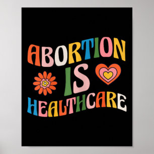 Is Healthcare Feminist Pro Choice Groovy  Poster