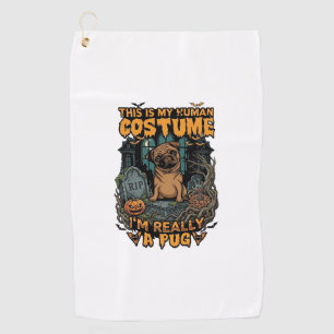 Is Human Costume Pug Halloween Pumpkin Tombstone_1 Golf Towel