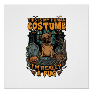 Is Human Costume Pug Halloween Pumpkin Tombstone_1 Poster