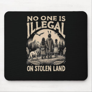 Is Illegal On Stolen Land 90s Mouse Mat