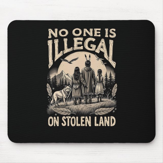 Is Illegal On Stolen Land 90s  Mouse Mat (Front)