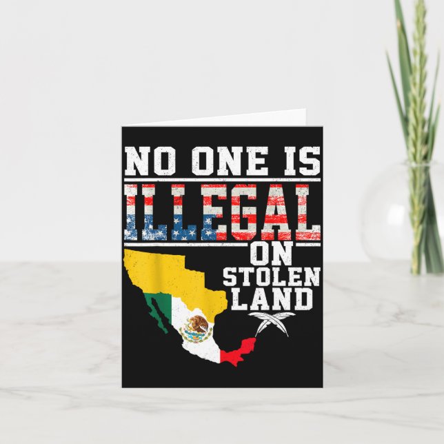 Is Illegal On Stolen Land Native Americans  Card (Front)