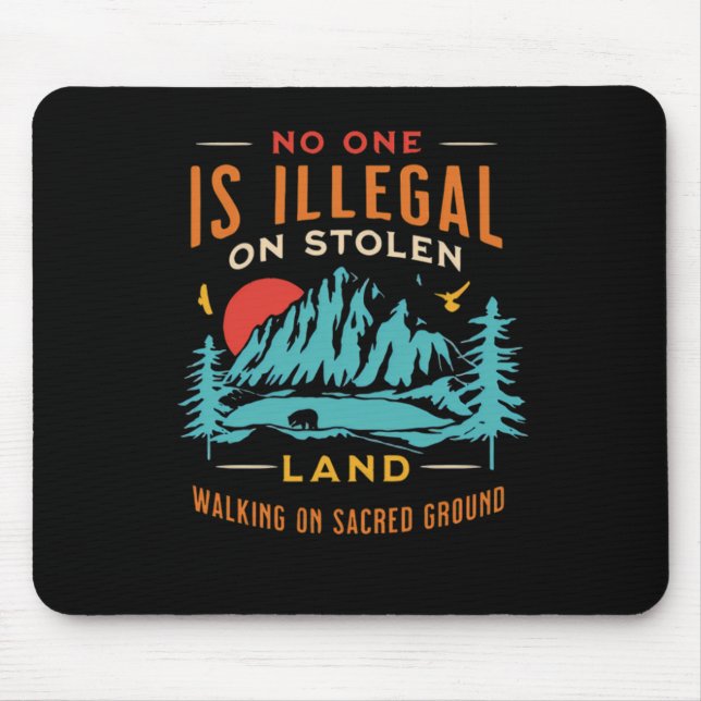 Is Illegal On Stolen Land Vintage  Mouse Mat (Front)