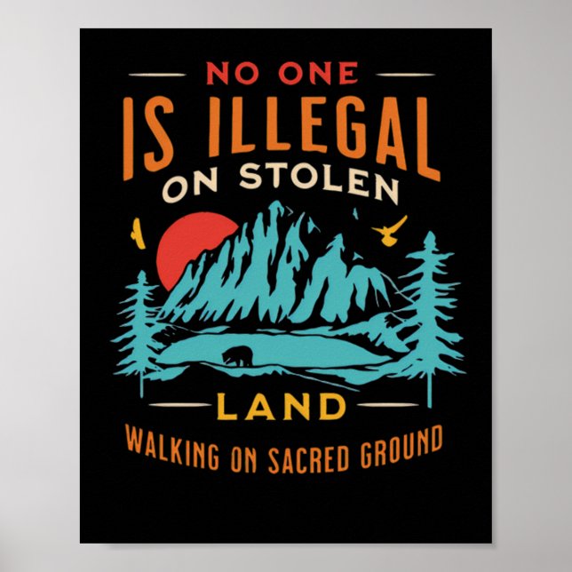 Is Illegal On Stolen Land Vintage  Poster (Front)