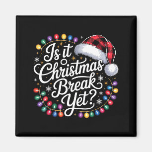 Is It Christmas Break Yet Xmas Lights Red Plaid Sa Magnet