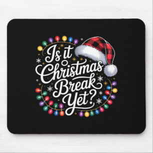 Is It Christmas Break Yet Xmas Lights Red Plaid Sa Mouse Mat