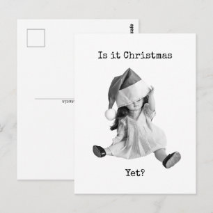 Is it Christmas Yet Postcard