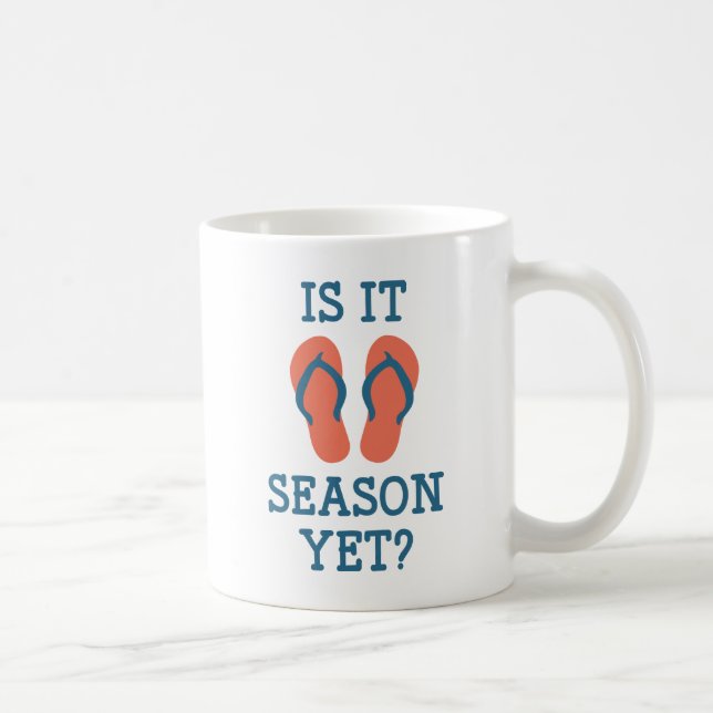 Is It Flip Flop Season Yet? Coffee Mug (Right)