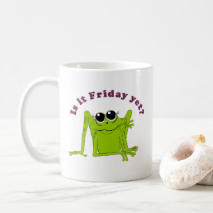 Is it Friday Yet? Coffee Mug