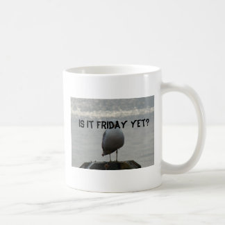 Is it Friday yet?, Mondays ... Coffee Mug