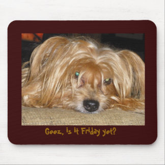 Is it Friday Yet? Mouse Mat