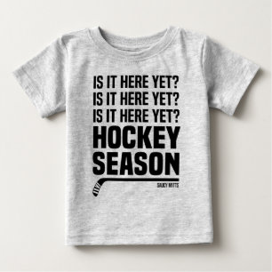 Is It Here Yet Hockey Season Infant Baby T-Shirt