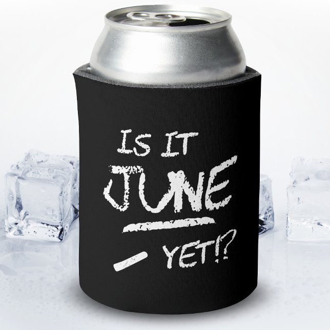 Is It June Yet - Back to School - Funny Teacher Can Cooler (Creator Uploaded)
