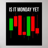 Is It Monday Yet Trading Funny Stock Trader