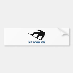 Is it Snowing Yet? - Snowboarding Bumper Sticker