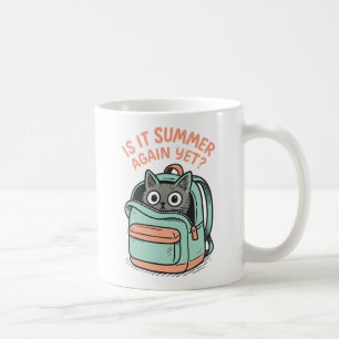 Is It Summer Again Yet? Coffee Mug