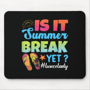 Is It Summer Break Yet Lunch Lady Last Day Of Scho Mouse Mat