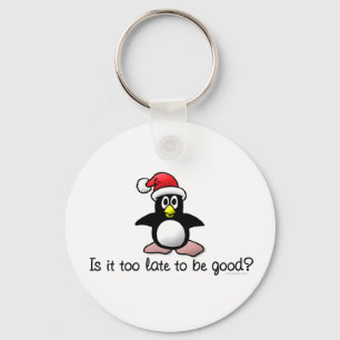 Is It Too Late To Be Good? Christmas Penguin Key Ring