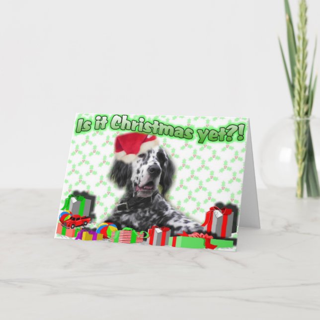 Is it Xmas yet? Holiday Card (Front)