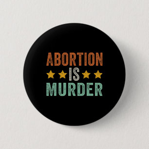 Is Murder - Feminist Pro Choice Retro Vintage  6 Cm Round Badge