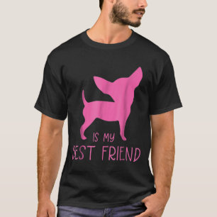 Is My Best Friend Shirt Pink